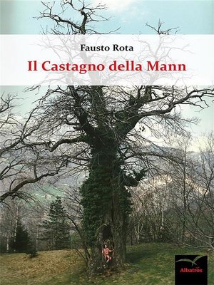 cover image of Il Castagno della Mann